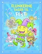 Flunkerne tager til fest