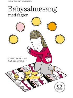 Babysalmesang med fagter af Maiken Ingvordsen