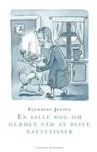 En lille bog om glæde ved at blive nattetisser