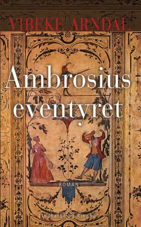 Ambrosiuseventyret af Vibeke Arndal