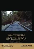 Beckomberga - Ode til min familie