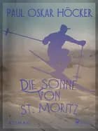 Die Sonne von St. Moritz af Paul Oskar Höcker