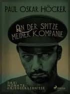 An der Spitze meiner Kompagnie af Paul Oskar Höcker
