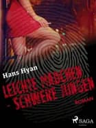 Leichte Mädchen, schwere Jungen