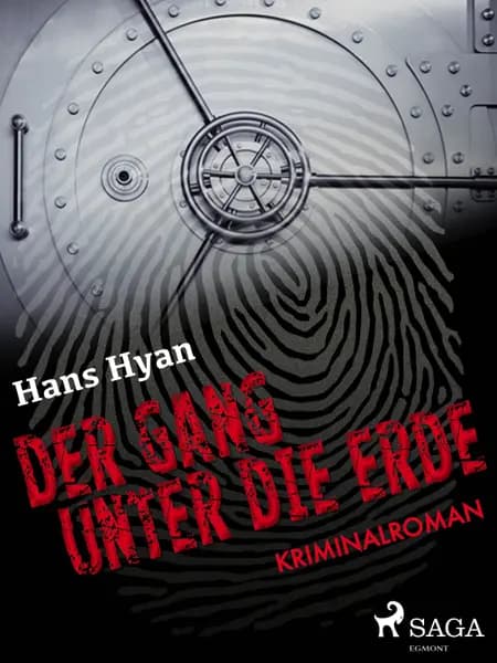 Der Gang unter der Erde af Hans Hyan