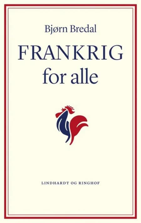 Frankrig for alle af Bjørn Bredal