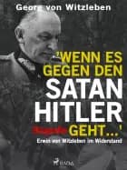 Wenn es gegen den Satan Hitler geht -