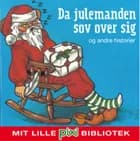 Da julemanden sov over sig og andre historier af Heidi Bruhn og Per Flyndersø