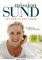 Mission sund - 12 uger, 12 nye vaner
