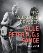 Fra balkonen drysser alle Peter A.G.s sange af Peter A. G. Nielsen