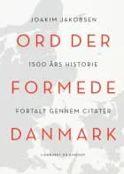 Ord der formede Danmark af Joakim Jakobsen