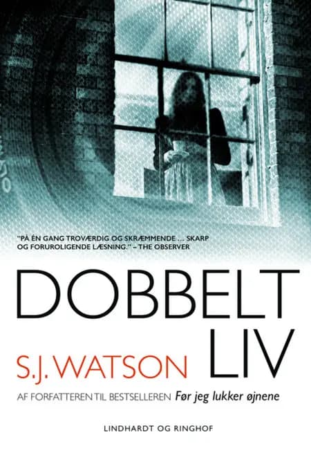 Dobbeltliv af S. J. Watson