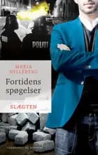 Slægten 22: Fortidens spøgelser