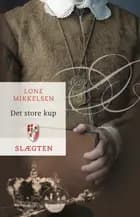 Slægten 13: Det store kup