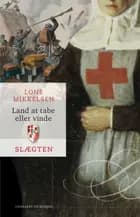 Slægten 21: Land at tabe eller vinde