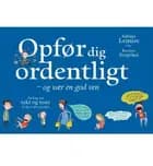 Opfør dig ordentligt - og vær en god ven