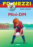 FC Mezzi 7: Mini-DM