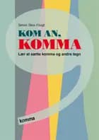 Kom an, komma