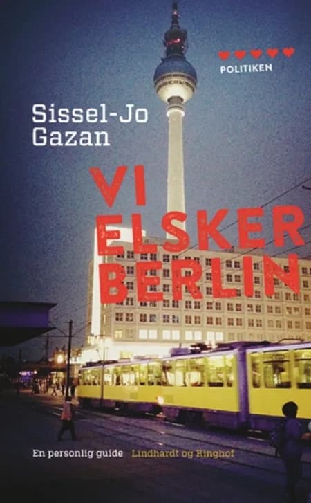 Vi elsker Berlin af Sissel-Jo Gazan