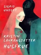 Kristin Lavransdatter – Husfrue
