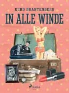 In alle Winde af Gerd Mjøen Brantenberg