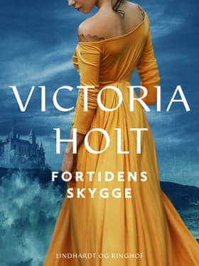 Fortidens skygge af Victoria Holt