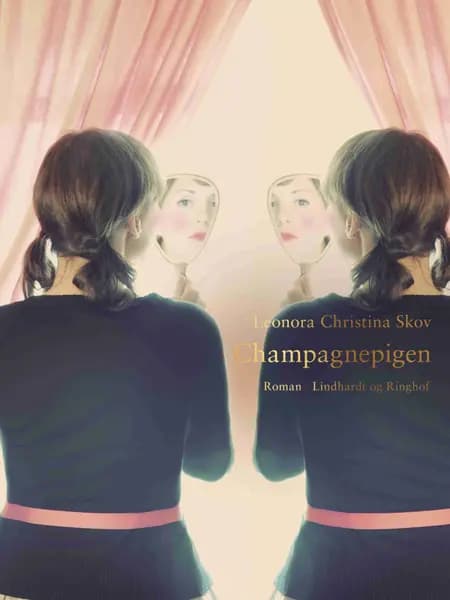 Champagnepigen af Leonora Christina Skov