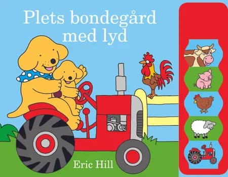 Plets bondegård med lyd af Eric Hill