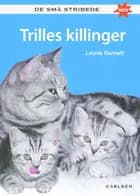 Trilles killinger af Leonie Bennett
