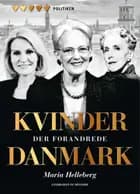 Kvinder der forandrede Danmark