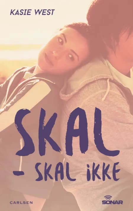 Skal - skal ikke af Kasie West