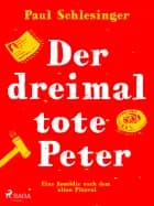 Der dreimal tote Peter