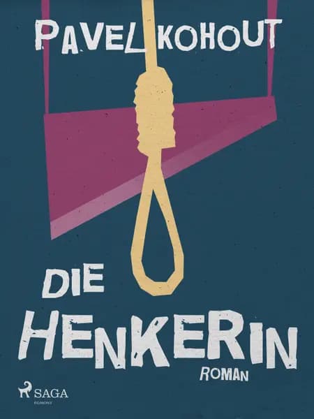Die Henkerin af Pavel Kohout