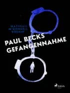 Paul Becks Gefangennahme af M. McDonnell Bodkin