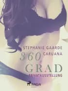 360 Grad - Privatausstellung af Stephanie Caruana