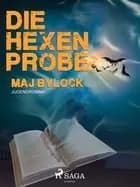 Die Hexenprobe af Maj Bylock