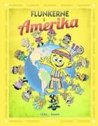 Flunkerne i Amerika af Joaquín Cera og Juan Carlos Ramis