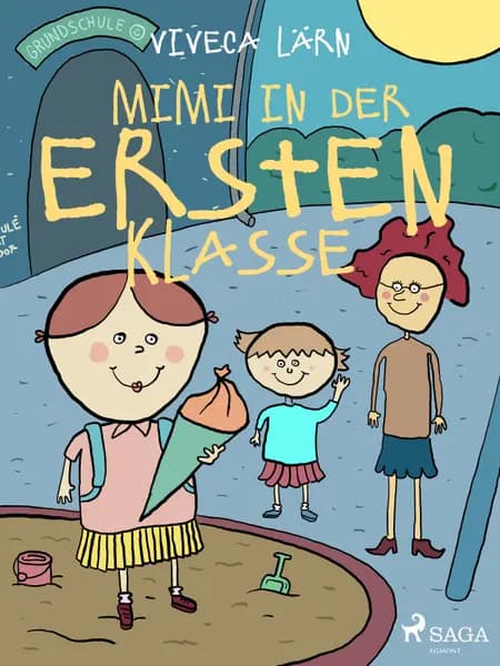Mimi in der ersten Klasse af Viveca Lärn