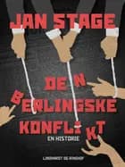 Den berlingske konflikt af Jan Stage