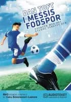 I Messis fodspor - Drengen med det gyldne venstre ben