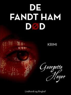 De fandt ham død af Georgette Heyer