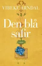 Den blå safir af Vibeke Arndal