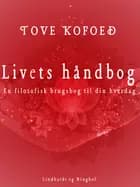 Livets håndbog af Tove Kofoed
