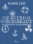 Die getreue Windsbraut af Hans Leip