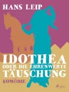 Idothea oder Die ehrenwerte Täuschung