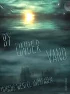 By under vand