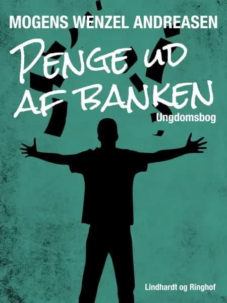 Penge ud af banken af Mogens Wenzel Andreasen