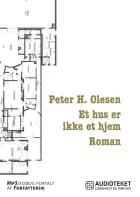 Et hus er ikke et hjem af Peter H. Olesen