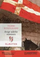 Slægten 20: Evigt udelte sammen af Peder Bundgaard