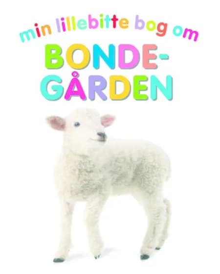 Min lillebitte bog om bondegården af Sarah Davis